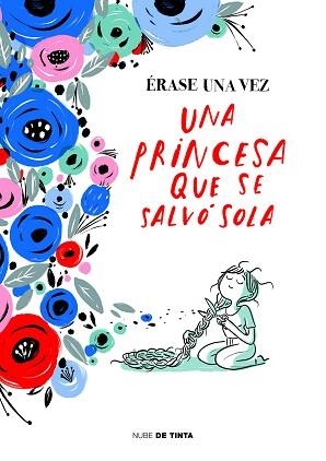 ÉRASE UNA VEZ UNA PRINCESA QUE SE SALVÓ SOLA | 9788416588862 | VARIOS AUTORES, | Llibreria Aqualata | Comprar llibres en català i castellà online | Comprar llibres Igualada