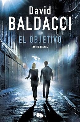 OBJETIVO, EL (WILL ROBIE 3) | 9788490707999 | BALDACCI, DAVID | Llibreria Aqualata | Comprar llibres en català i castellà online | Comprar llibres Igualada