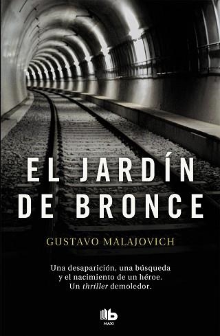 JARDÍN DE BRONCE, EL | 9788490708170 | MALAJOVICH, GUSTAVO | Llibreria Aqualata | Comprar llibres en català i castellà online | Comprar llibres Igualada