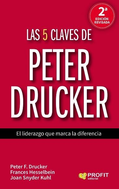 5 CLAVES DE PETER DRUCKER, LAS | 9788417209315 | F. DRUCKER, PETER / HESSELBEIN, FRANCES / SNYDER KUHL, JOAN/SOTELO MONTES, LLANINES | Llibreria Aqualata | Comprar llibres en català i castellà online | Comprar llibres Igualada