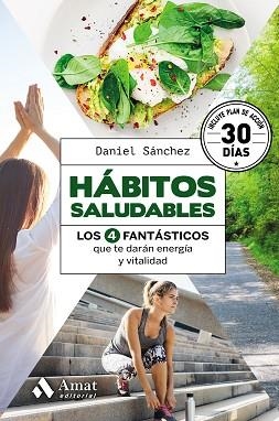 HÁBITOS SALUDABLES | 9788417208592 | SÁNCHEZ SÁEZ, DANIEL | Llibreria Aqualata | Comprar llibres en català i castellà online | Comprar llibres Igualada