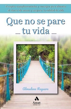 QUE NO SE PARE TU VIDA | 9788417208554 | REGUERO SAÁ, ALMUDENA | Llibreria Aqualata | Comprar llibres en català i castellà online | Comprar llibres Igualada