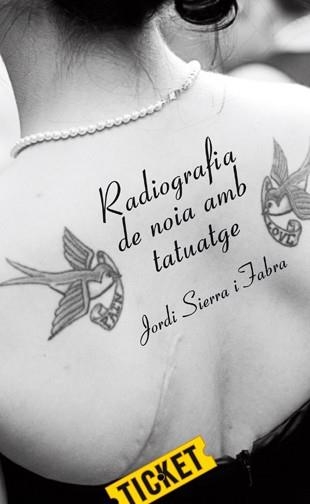 RADIOGRAFIA DE NOIA AMB TATUATGE | 9788424647674 | SIERRA I FABRA, JORDI | Llibreria Aqualata | Comprar llibres en català i castellà online | Comprar llibres Igualada