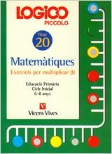 LOGICO PICCOLO FITXER 20:EXERCICIS DE MULTIPLICAR | 9788431647391 | Llibreria Aqualata | Comprar llibres en català i castellà online | Comprar llibres Igualada