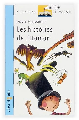 HISTORIES DE L'ITAMAR, LES (V.V.B 114) | 9788466107174 | GROSSMAN, DAVID | Llibreria Aqualata | Comprar libros en catalán y castellano online | Comprar libros Igualada