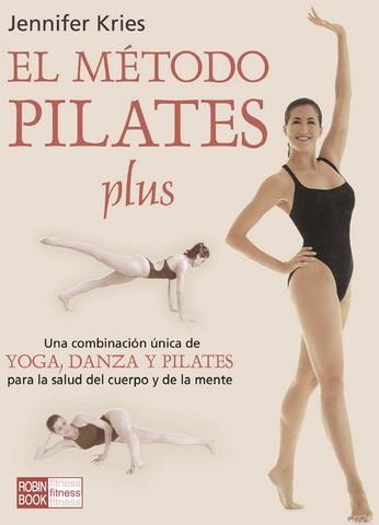 METODO PILATES PLUS, EL (FITNESS) | 9788479276560 | KRIES, JENNIFER | Llibreria Aqualata | Comprar llibres en català i castellà online | Comprar llibres Igualada