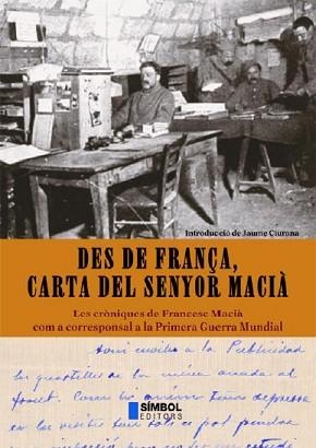 DES DE LA FRANÇA, CARTA DEL SENYOR MACIA. | 9788495987099 | CIURANA, JAUME | Llibreria Aqualata | Comprar llibres en català i castellà online | Comprar llibres Igualada