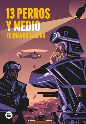 13 PERROS Y MEDIO | 9788483435779 | LALANA JOSA, FERNANDO | Llibreria Aqualata | Comprar libros en catalán y castellano online | Comprar libros Igualada