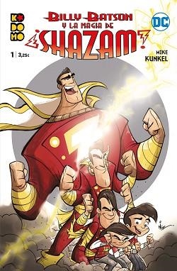 BILLY BATSON Y LA MAGIA DE ¡SHAZAM! NÚM. 01 | 9788417787080 | KUNKEL, MIKE | Llibreria Aqualata | Comprar llibres en català i castellà online | Comprar llibres Igualada