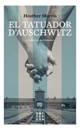 TATUADOR D'AUSCHWITZ, EL | 9788416743742 | MORRIS, HEATHER | Llibreria Aqualata | Comprar llibres en català i castellà online | Comprar llibres Igualada