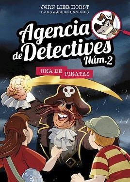 AGENCIA DE DETECTIVES NÚM. 2 - 11. UNA DE PIRATAS | 9788424663933 | HORST, JORN LIER | Llibreria Aqualata | Comprar llibres en català i castellà online | Comprar llibres Igualada