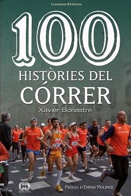 100 HISTÒRIES DEL CÓRRER | 9788490348055 | BONASTRE I THIÓ, XAVIER | Llibreria Aqualata | Comprar llibres en català i castellà online | Comprar llibres Igualada