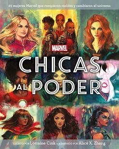 MARVEL. CHICAS AL PODER | 9788416914494 | CINK, LORRAINE/ZHANG, ALICE X./MARVEL | Llibreria Aqualata | Comprar libros en catalán y castellano online | Comprar libros Igualada