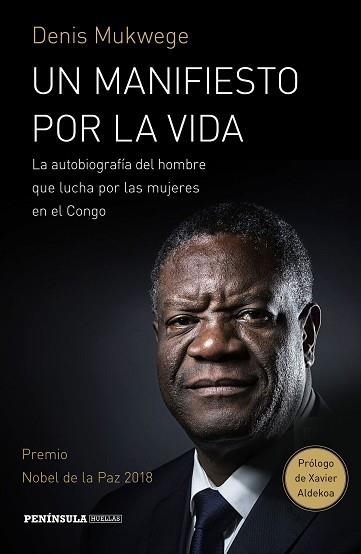 UN MANIFIESTO POR LA VIDA | 9788499427843 | MUKWEGE, DENIS/ÅKERLUND, BERTHIL | Llibreria Aqualata | Comprar llibres en català i castellà online | Comprar llibres Igualada