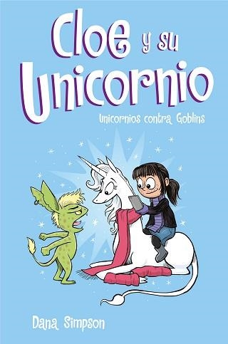 UNICORNIOS CONTRA GOBLINS (CLOE Y SU UNICORNIO 3) | 9788417424329 | SIMPSON, DANA | Llibreria Aqualata | Comprar llibres en català i castellà online | Comprar llibres Igualada