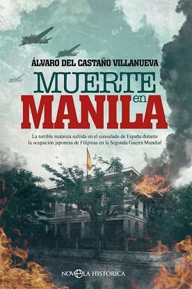 MUERTE EN MANILA | 9788491644910 | DEL CASTAÑO VILLANUEVA, ÁLVARO | Llibreria Aqualata | Comprar llibres en català i castellà online | Comprar llibres Igualada