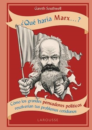 QUÉ HARÍA MARX...? | 9788417273736 | SOUTHWELL, GARETH | Llibreria Aqualata | Comprar llibres en català i castellà online | Comprar llibres Igualada