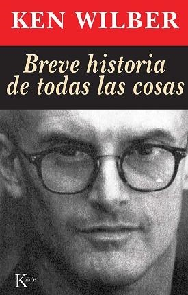 BREVE HISTORIA DE TODAS LAS COSAS | 9788472453654 | WILBER, KEN | Llibreria Aqualata | Comprar llibres en català i castellà online | Comprar llibres Igualada