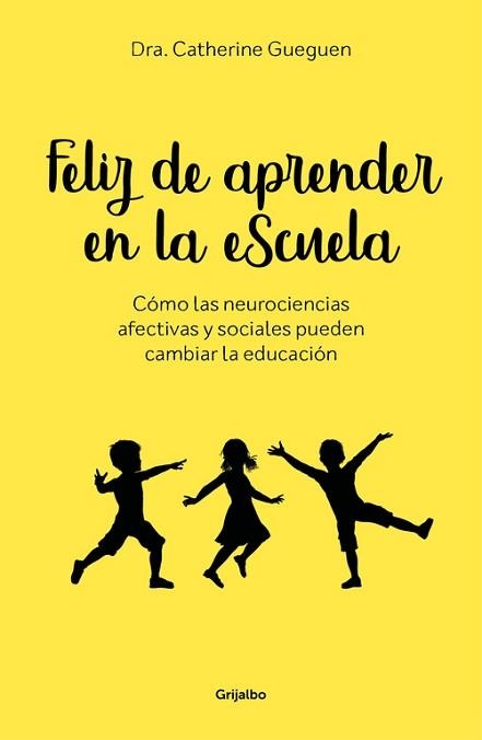 FELIZ DE APRENDER EN LA ESCUELA | 9788417338299 | GUEGUEN, CATHERINE | Llibreria Aqualata | Comprar llibres en català i castellà online | Comprar llibres Igualada