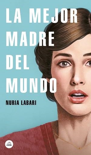 MEJOR MADRE DEL MUNDO, LA | 9788439734970 | LABARI, NURIA | Llibreria Aqualata | Comprar llibres en català i castellà online | Comprar llibres Igualada