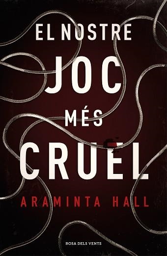 NOSTRE JOC MÉS CRUEL, EL | 9788417444990 | HALL, ARAMINTA | Llibreria Aqualata | Comprar llibres en català i castellà online | Comprar llibres Igualada