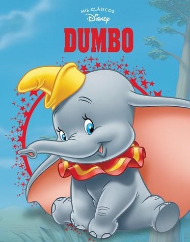 DUMBO (MIS CLÁSICOS DISNEY) | 9788416931989 | Llibreria Aqualata | Comprar libros en catalán y castellano online | Comprar libros Igualada