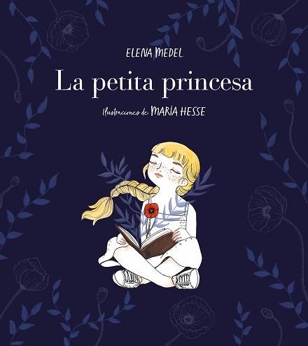 PETITA PRINCESA, LA | 9788417460587 | MEDEL, ELENA / HESSE, MARÍA | Llibreria Aqualata | Comprar llibres en català i castellà online | Comprar llibres Igualada