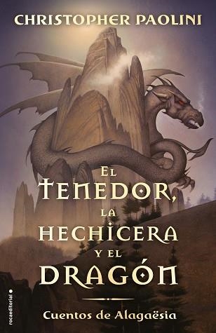 TENEDOR, LA HECHICERA Y EL DRAGÓN, EL | 9788417541804 | PAOLINI, CHRISTOPHER | Llibreria Aqualata | Comprar llibres en català i castellà online | Comprar llibres Igualada