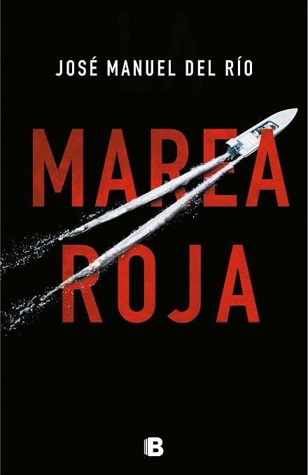 MAREA ROJA | 9788466665391 | DEL RÍO, JOSÉ MANUEL | Llibreria Aqualata | Comprar llibres en català i castellà online | Comprar llibres Igualada