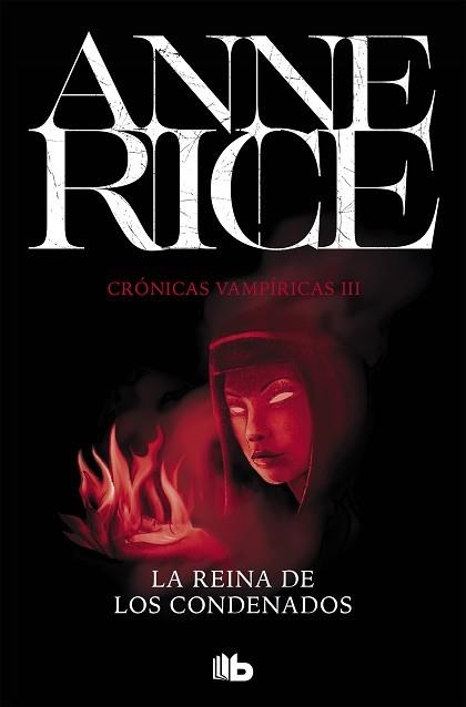 LA REINA DE LOS CONDENADOS (CRÓNICAS VAMPÍRICAS 3) | 9788490707685 | RICE, ANNE | Llibreria Aqualata | Comprar llibres en català i castellà online | Comprar llibres Igualada