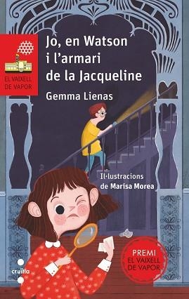 JO, EN WATSON I L'ARMARI DE LA JACQUELINE (VVV 174)  | 9788466146029 | LIENAS, GEMMA | Llibreria Aqualata | Comprar libros en catalán y castellano online | Comprar libros Igualada