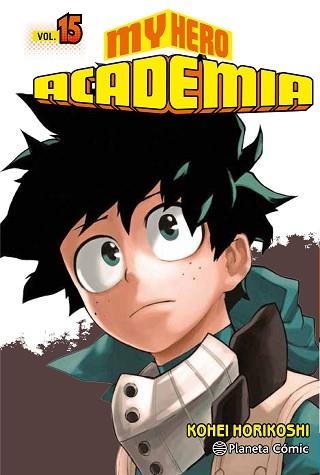 MY HERO ACADEMIA 15 | 9788491735304 | HORIKOSHI, KOHEI | Llibreria Aqualata | Comprar llibres en català i castellà online | Comprar llibres Igualada