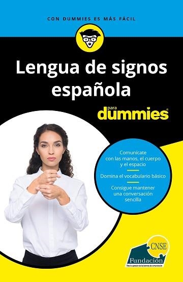 LENGUA DE SIGNOS ESPAÑOLA PARA DUMMIES | 9788432905049 | FUNDACIÓN CNSE | Llibreria Aqualata | Comprar llibres en català i castellà online | Comprar llibres Igualada