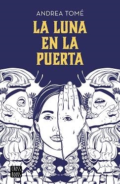 LUNA EN LA PUERTA, LA | 9788408202196 | TOMÉ, ANDREA | Llibreria Aqualata | Comprar llibres en català i castellà online | Comprar llibres Igualada