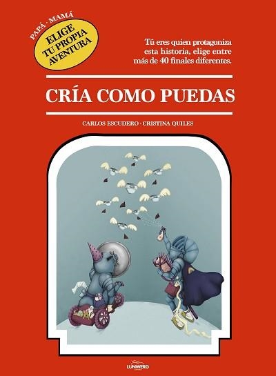 CRÍA COMO PUEDAS | 9788417560744 | ESCUDERO ARÁS, CARLOS/QUILES, CRISTINA | Llibreria Aqualata | Comprar llibres en català i castellà online | Comprar llibres Igualada