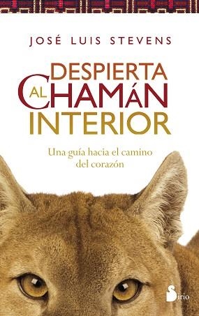 DESPIERTA AL CHAMÁN INTERIOR | 9788416233588 | STEVENS, JOSÉ LUIS | Llibreria Aqualata | Comprar llibres en català i castellà online | Comprar llibres Igualada