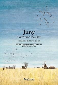 JUNY | 9788416689873 | BAKKER, GERBRAND | Llibreria Aqualata | Comprar llibres en català i castellà online | Comprar llibres Igualada