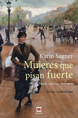 MUJERES QUE PISAN FUERTE | 9788417108991 | SAGNER, KARIN | Llibreria Aqualata | Comprar libros en catalán y castellano online | Comprar libros Igualada