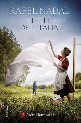 FILL DE L'ITALIÀ, EL | 9788466424820 | NADAL, RAFEL | Llibreria Aqualata | Comprar llibres en català i castellà online | Comprar llibres Igualada