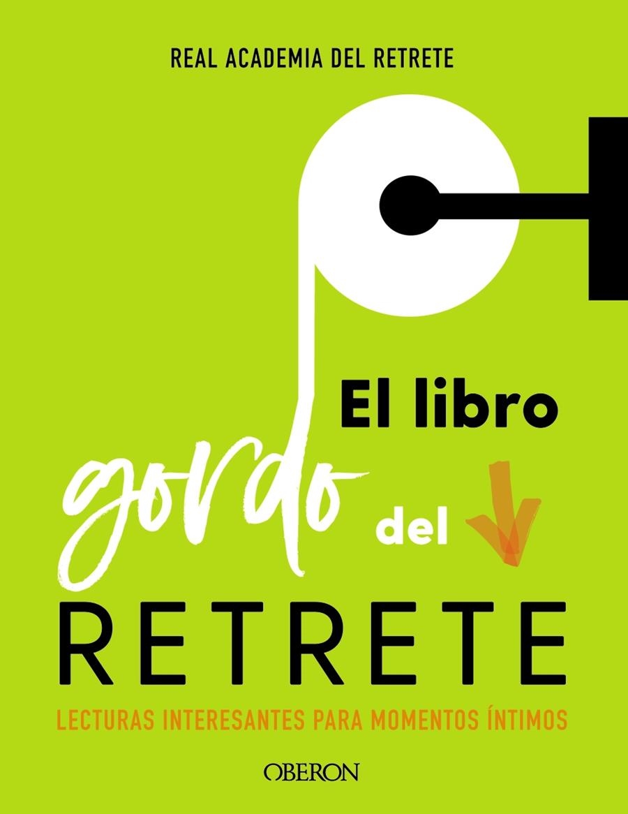 LIBRO GORDO DEL RETRETE, EL | 9788441541016 | REAL ACADEMIA DEL RETRETE | Llibreria Aqualata | Comprar llibres en català i castellà online | Comprar llibres Igualada