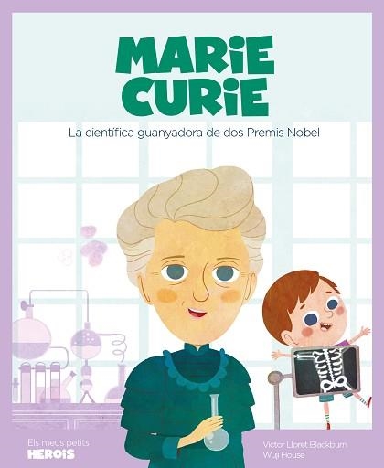 MARIE CURIE - CAT | 9788417822217 | CLUA, PAU / WUJI HOUSE | Llibreria Aqualata | Comprar llibres en català i castellà online | Comprar llibres Igualada