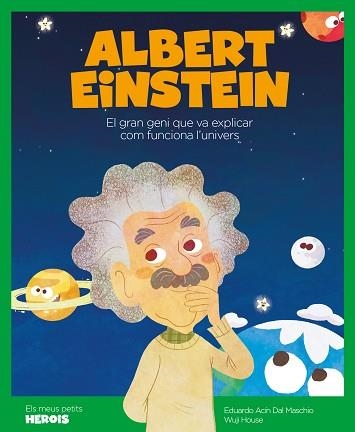 ALBERT EINSTEIN - CAT | 9788417822170 | ACIN DAL, EDUARDO / WUJI HOUSE | Llibreria Aqualata | Comprar llibres en català i castellà online | Comprar llibres Igualada