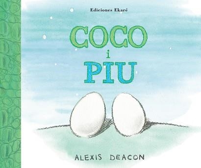 COCO I PIU | 9788493913861 | ALEXIS DEACON | Llibreria Aqualata | Comprar llibres en català i castellà online | Comprar llibres Igualada