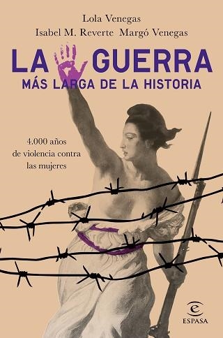 GUERRA MÁS LARGA DE LA HISTORIA, LA | 9788467054361 | VENEGAS, LOLA / REVERTE, ISABEL M. / VENEGAS, MARGÓ | Llibreria Aqualata | Comprar llibres en català i castellà online | Comprar llibres Igualada