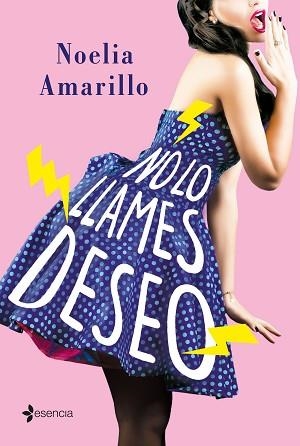 NO LO LLAMES DESEO | 9788408205302 | AMARILLO, NOELIA | Llibreria Aqualata | Comprar llibres en català i castellà online | Comprar llibres Igualada