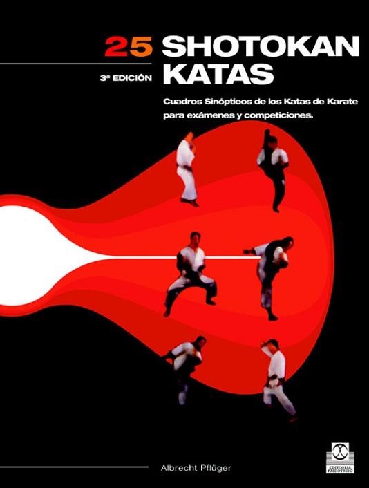 25 SHOTOKAN KATAS (ARTES MARCILES) | 9788480194600 | PFLUGER, ALBRECHT | Llibreria Aqualata | Comprar llibres en català i castellà online | Comprar llibres Igualada