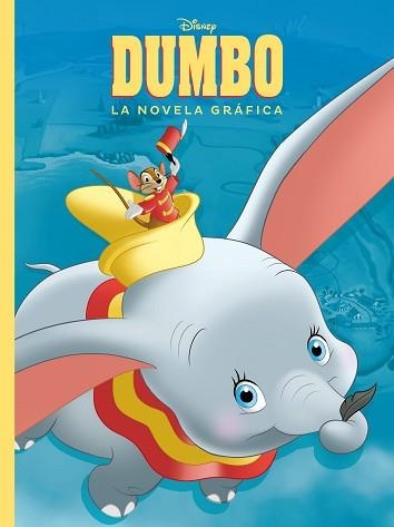 DUMBO. LA NOVELA GRÁFICA | 9788417529581 | DISNEY | Llibreria Aqualata | Comprar llibres en català i castellà online | Comprar llibres Igualada