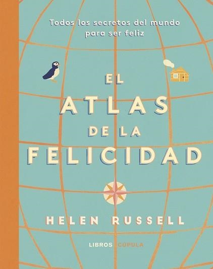 ATLAS DE LA FELICIDAD | 9788448025519 | RUSSELL, HELEN | Llibreria Aqualata | Comprar llibres en català i castellà online | Comprar llibres Igualada