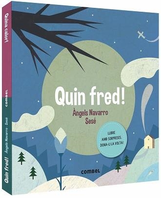 QUIN FRED! QUINA CALOR! | 9788491014362 | NAVARRO SIMON, ÀNGELS | Llibreria Aqualata | Comprar llibres en català i castellà online | Comprar llibres Igualada