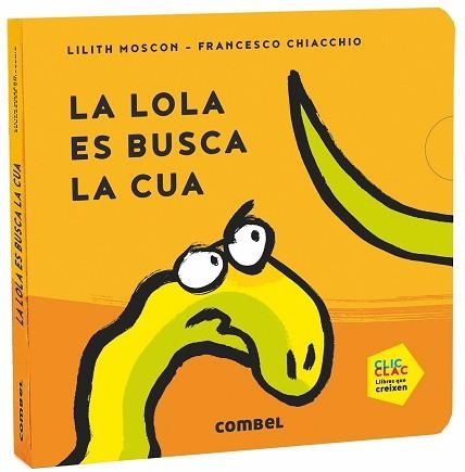 LOLA ES BUSCA LA CUA, LA | 9788491014669 | MOSCON, LILITH | Llibreria Aqualata | Comprar llibres en català i castellà online | Comprar llibres Igualada